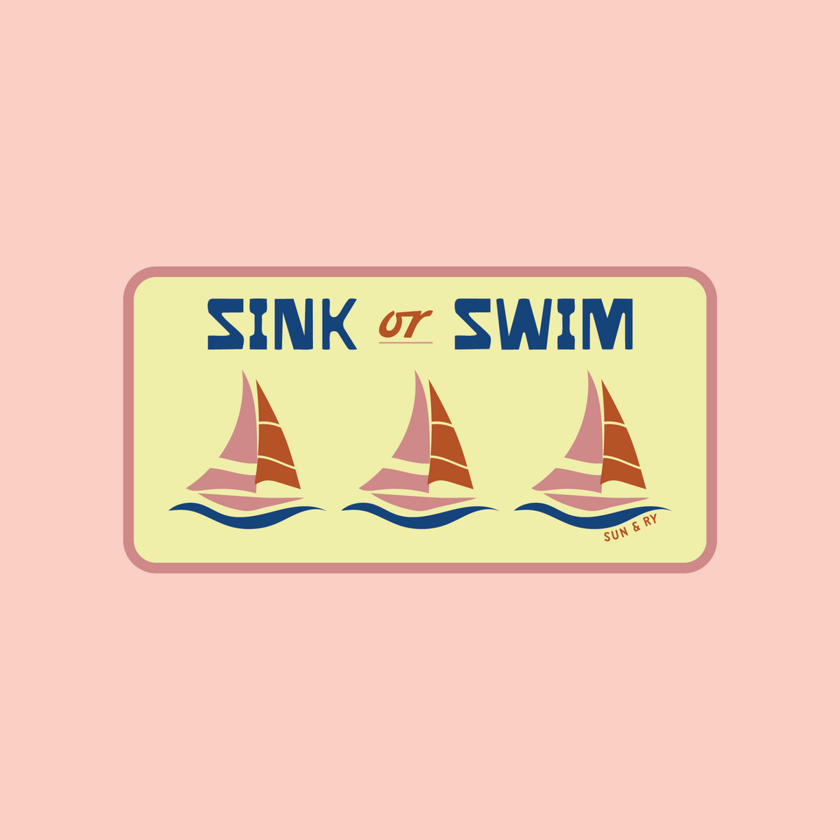 Sink or Swim Sticker
